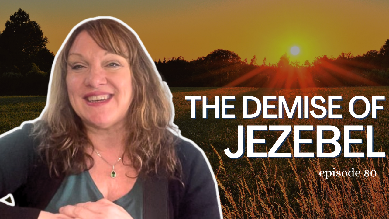 Ep. 80: The Demise of Jezebel - The Healing Oil